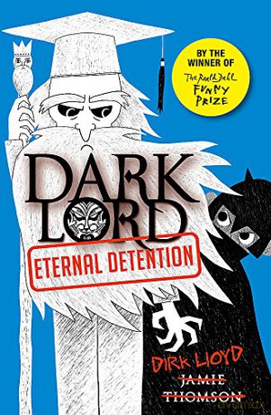 Eternal Detention: Book 3 (Dark Lord) - Jamie Thomson [KSIĄŻKA]