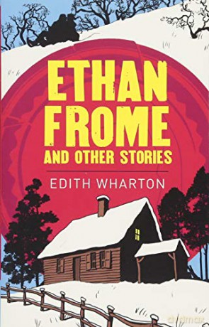 Ethan Frome (Arcturus Classics, 85) - Edith Wharton [KSIĄŻKA]