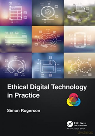 Ethical Digital Technology in Practice - Simon Rogerson [KOMIKS]