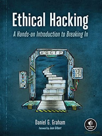 Ethical Hacking: A Hands-On Introduction to Breaking in - Daniel Graham [KSIĄŻKA]