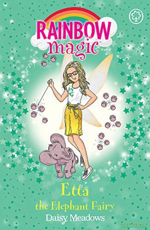 Etta the Elephant Fairy: The Endangered Animals Fairies Book 1 (Rainbow Magic) - Daisy Meadows [KSIĄŻKA]