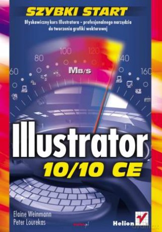Illustrator 10/10 CE. Szybki start [KSIĄŻKA]