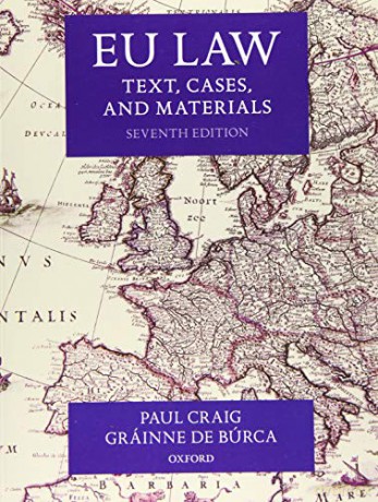 EU Law: Text, Cases, and Materials - Paul Craig [KSIĄŻKA]