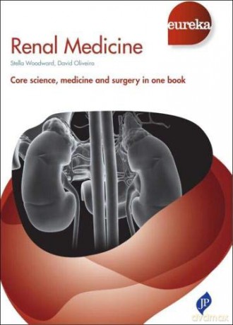 Eureka: Renal Medicine - Stella Woodward [KSIĄŻKA]
