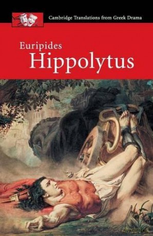 Euripides: Hippolytus (Cambridge Translations from Greek Drama) - Ben Shaw [KSIĄŻKA]