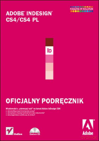 Adobe InDesign CS4/CS4 PL. Oficjalny podręcznik [KSIĄŻKA]+[CD]