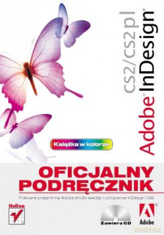 Adobe InDesign CS2/CS2 PL. Oficjalny podręcznik [KSIĄŻKA]+[CD]
