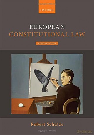 European Constitutional Law - Robert Schütze [KSIĄŻKA]