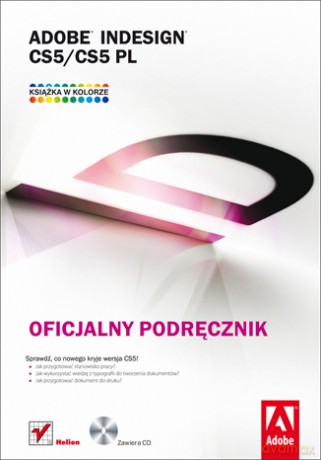 Adobe InDesign CS5/CS5 PL. Oficjalny podręcznik [KSIĄŻKA]