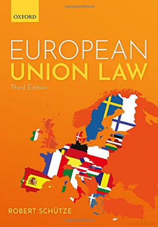 European Union Law - Robert Schütze [KSIĄŻKA]