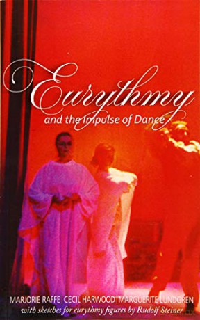 Eurythmy and the Impulse of Dance - Marguerite Lundgren [KSIĄŻKA]
