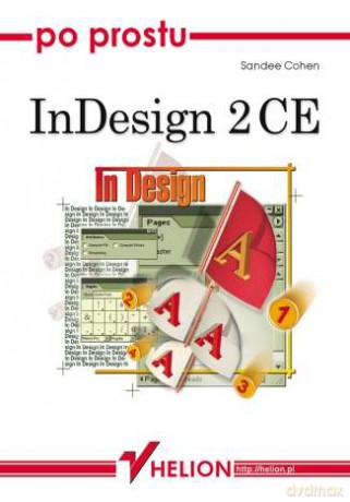 Po prostu InDesign 2 CE [KSIĄŻKA]
