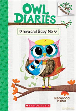 Eva and Baby Mo (Owl Diaries, 10) - Rebecca Elliott [KSIĄŻKA]