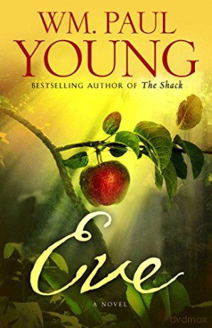 Eve - WM. Paul Young [KSIĄŻKA]