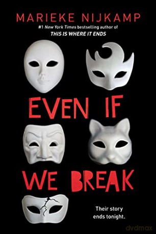 Even If We Break - Marieke Nijkamp [KSIĄŻKA]