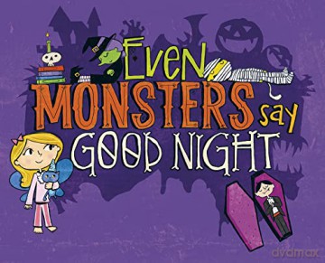 Even Monsters Say Goodnight - Doreen Mulryan Marts [KSIĄŻKA]