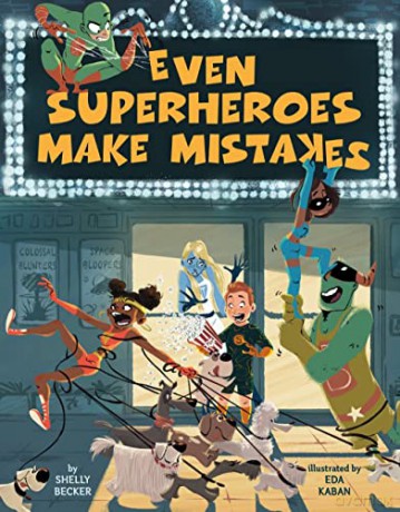 Even Superheroes Make Mistakes (Superheroes Are Just Like Us) - S. Becker [KSIĄŻKA]