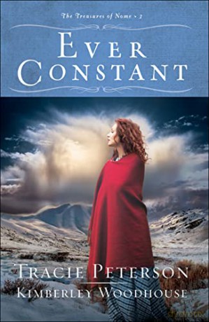 Ever Constant: 3 (The Treasures of Nome) - Kimberley Woodhouse [KSIĄŻKA]