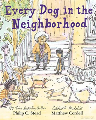 Every Dog in the Neighborhood - Philip C. Stead [KSIĄŻKA]