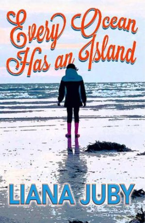 Every Ocean has an Island - Liana Juby [KSIĄŻKA]