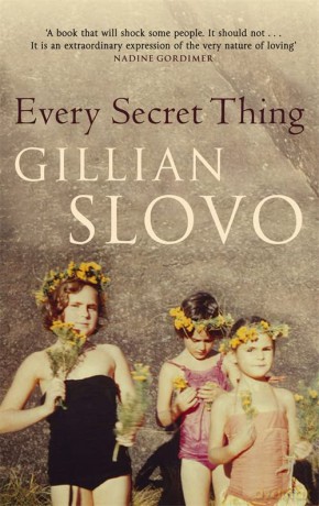 Every Secret Thing: My Family, My Country - Gillian Slovo [KSIĄŻKA]
