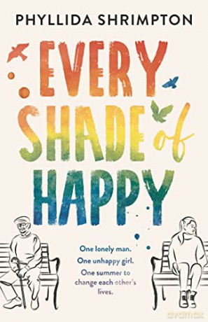 Every Shade of Happy - Phyllida Shrimpton [KSIĄŻKA]