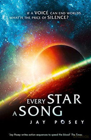 Every Star a Song: Book 2 (The Ascendance Series) - Jay Posey [KSIĄŻKA]