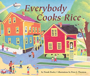 Everybody Cooks Rice (Carolrhoda Picture Books) - Norah Dooley [KSIĄŻKA]