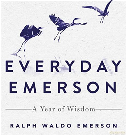 Everyday Emerson: A Year of Wisdom - Ralph Waldo Emerson [KSIĄŻKA]