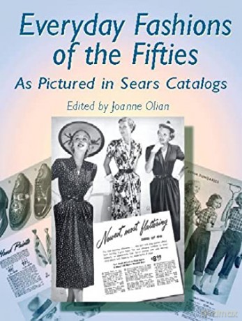 Everyday Fashions of the Fifties (Dover Fashion and Costumes) - JoAnne Olian [KSIĄŻKA]