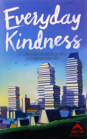 Everyday Kindness: A collection of uplifting tales to brighten your day - LJ Ross [KSIĄŻKA]