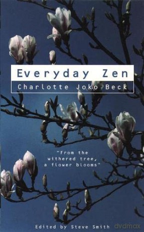 Everyday Zen: Love and Work - Charlotte Joko Beck [KSIĄŻKA]
