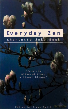 Everyday Zen: Love and Work - Charlotte Joko Beck [KSIĄŻKA]