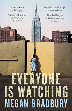 Everyone is Watching - Megan Bradbury [KSIĄŻKA]