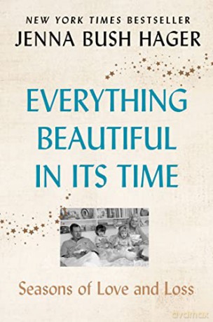Everything Beautiful in Its Time: Seasons of Love and Loss - Jenna Bush Hager [KSIĄŻKA]