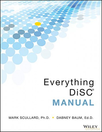 Everything DiSC Manual - Mark Scullard [KSIĄŻKA]