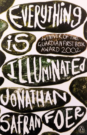 Everything is Illuminated: Safran Foer Jonathan - Jonathan Safran Foer [KSIĄŻKA]