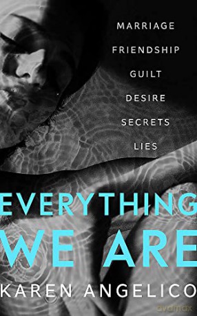 Everything We Are - Karen Angelico [KSIĄŻKA]