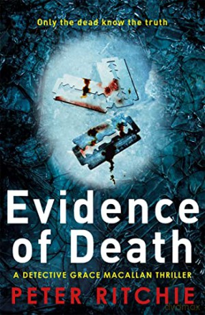 Evidence of Death: 2 (Detective Grace Macallan) - Peter Ritchie [KSIĄŻKA]