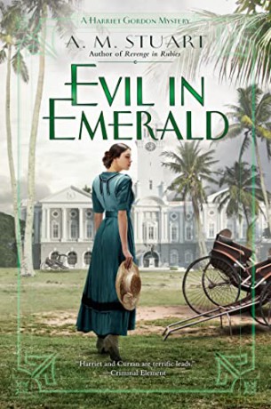 Evil in Emerald: 3 (A Harriet Gordon Mystery) - A. M. [KSIĄŻKA]