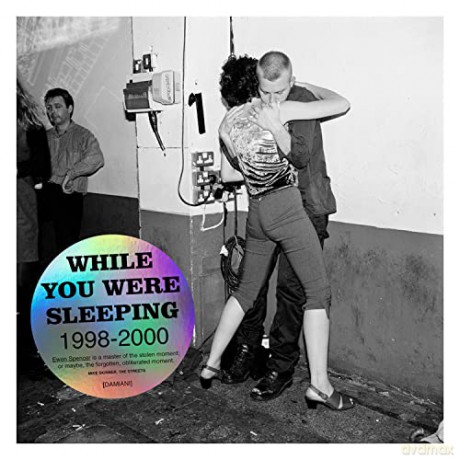 Ewen Spencer: While you Were Sleeping 1998 - 2000 - Justin Quick [KSIĄŻKA]