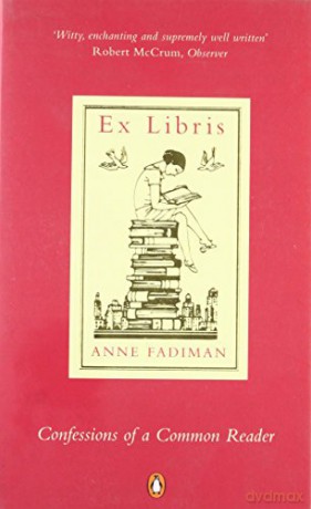 Ex Libris: Confessions of a Common Reader - Anne Fadiman [KSIĄŻKA]