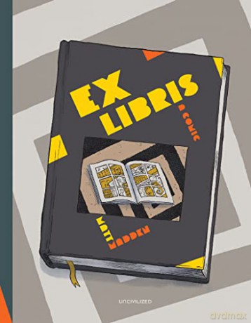 Ex Libris: Inspiring Homes with Classic Charm - Matt Madden [KOMIKS]