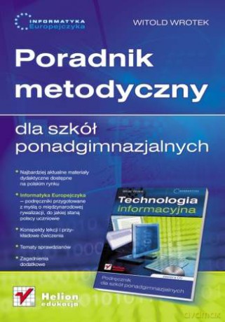 Informatyka Europejczyka. Poradnik metodyczny dla szkół ponadgimnazjalnych [KSIĄŻKA]