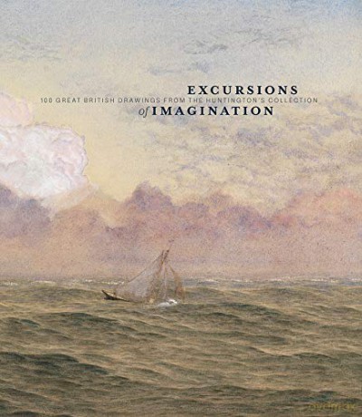 Excursions of Imagination: 100 Great British Drawings from The Huntington's Collection - Melinda McCurdy [KSIĄŻKA]