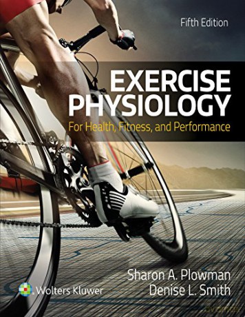 Exercise Physiology for Health Fitness and Performance - Sharon Plowman [KSIĄŻKA]