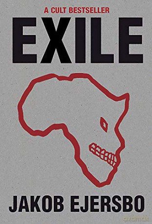 Exile (The Africa Trilogy) - Jakob Ejersbo [KSIĄŻKA]