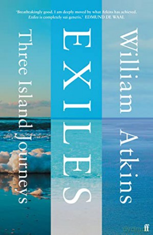Exiles: Three Island Journeys - William Atkins [KSIĄŻKA]