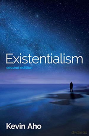 Existentialism: An Introduction, 2nd Edition - Kevin Aho [KSIĄŻKA]