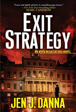 Exit Strategy: 1 (NYPD Negotiators) - Jen J. Danna [KSIĄŻKA]
